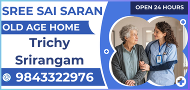 Sree Sai Saran Old Age Home in Chennai